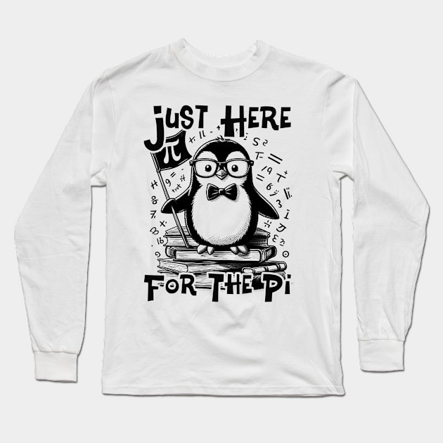 Just Here For The Pi Happy pingouin Math Teacher boys girls Long Sleeve T-Shirt by click2print